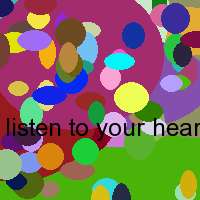 listen to your heart before