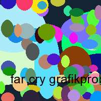 far cry grafikproblem